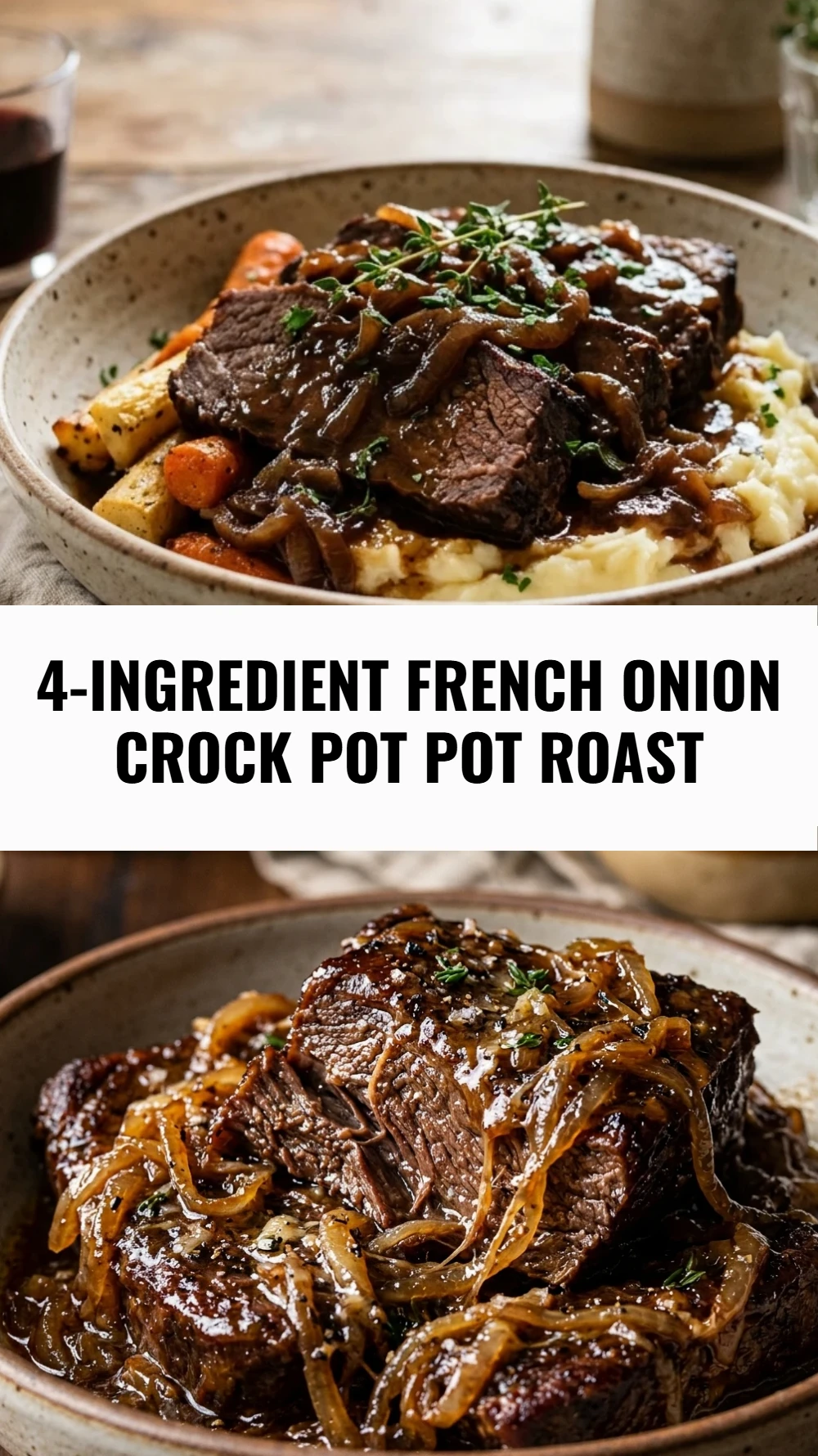 4-Ingredient French Onion Crock Pot Pot Roast
