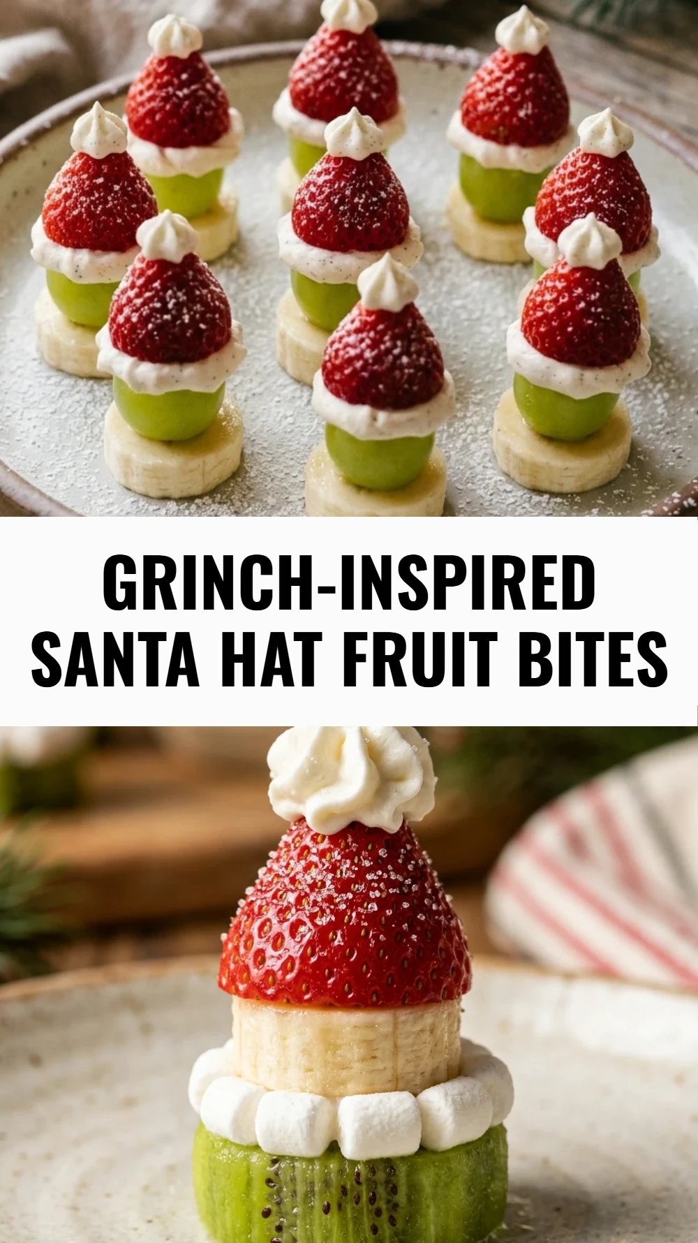 Grinch-Inspired Santa Hat Fruit Bites